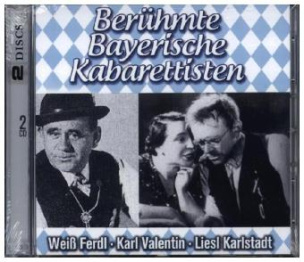 Berühmte Bayerische Kabarettisten, 2 Audio-CDs