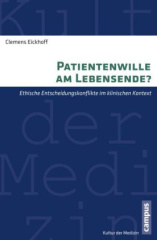 Patientenwille am Lebensende?