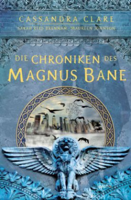 Die Chroniken der Magnus Bane