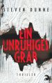 Ein unruhiges Grab