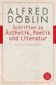 Schriften zu Ästhetik, Poetik und Literatur