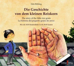 Die Geschichte von dem kleinen Reiskorn. The story of the litte rice grain. La historia del pequeno grano de arroz