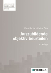 Objektives Beurteilen von Auszubildenden