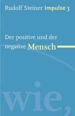 Der positive und der negative Mensch