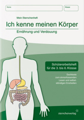 Ich kenne meinen Körper - Ernährung und Verdauung