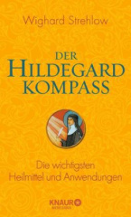 Der Hildegard-Heilmittel-Kompass