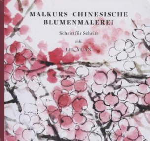 Malkurs Chinesische Blumenmalerei