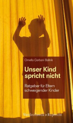 Unser Kind spricht nicht