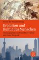 Evolution und Kultur des Menschen