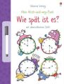 Mein Wisch-und-weg-Buch: Wie spät ist es?